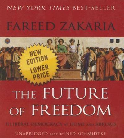 Cover for Fareed Zakaria · The Future of Freedom (CD) [Unabridged edition] (2003)