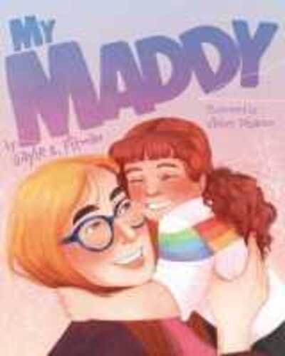 Cover for Gayle E. Pitman · My Maddy (Hardcover Book) (2020)