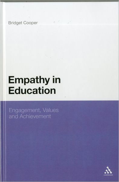 Cover for Bridget Cooper · Empathy in Education: Engagement, Values and Achievement (Hardcover bog) (2011)