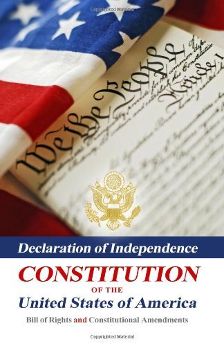 Cover for Benjamin Franklin · Declaration of Independence, Constitution of the United States of America, Bill of Rights and Constitutional Amendments (Pocketbok) (2010)