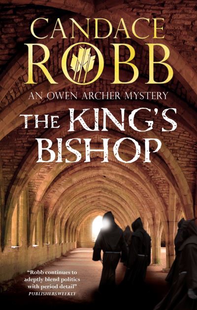 King's Bishop - Candace Robb - Books - Severn House - 9781448313440 - January 9, 2024