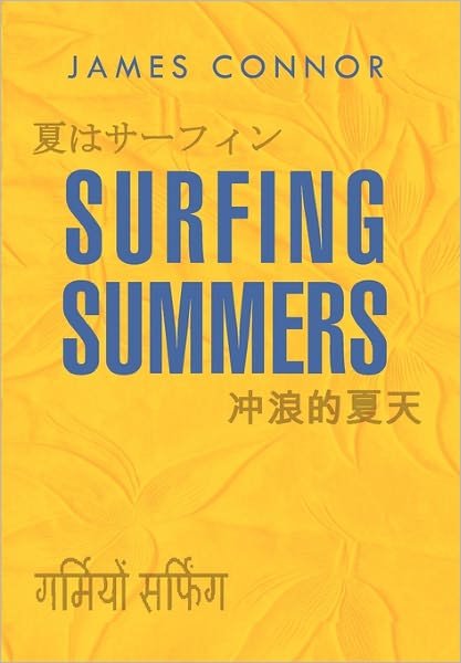 Cover for James Connor · Surfing Summers (Taschenbuch) (2011)