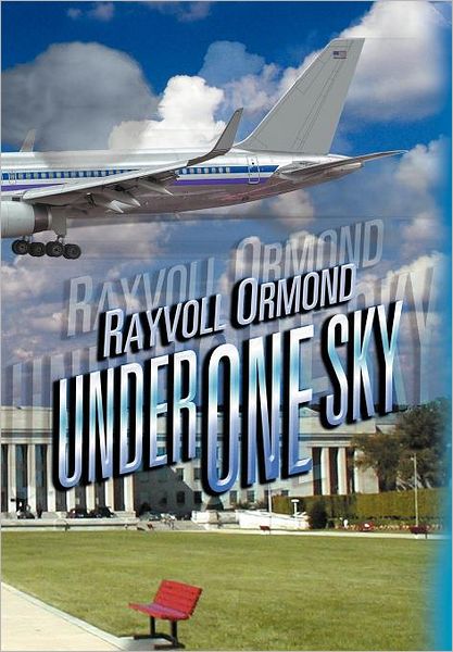 Cover for Rayvoll Ormond · Under One Sky (Hardcover Book) (2012)