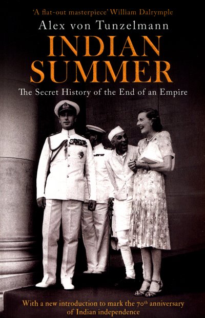 Cover for Alex Von Tunzelmann · Indian Summer: The Secret History of the End of an Empire (Paperback Bog) (2017)