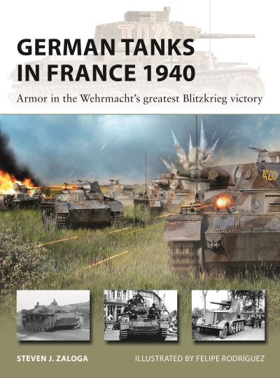 Cover for Steven J. Zaloga · German Tanks in France 1940: Armor in the Wehrmacht's greatest Blitzkrieg victory - New Vanguard (Pocketbok) (2024)