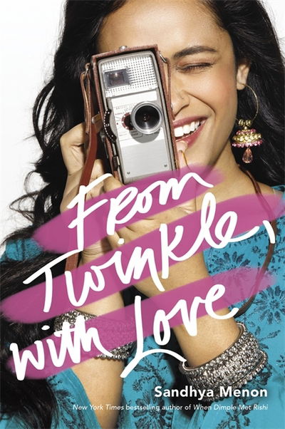 Cover for Sandhya Menon · From Twinkle, With Love: The funny heartwarming romcom from the bestselling author of When Dimple Met Rishi (Paperback Book) (2019)