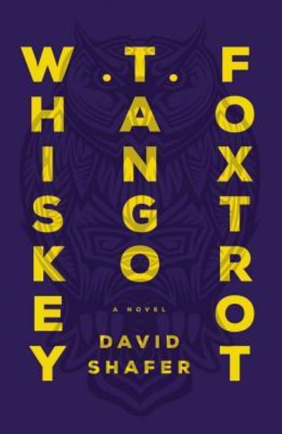 Cover for David Shafer · Whiskey Tango Foxtrot (MISC) (2014)