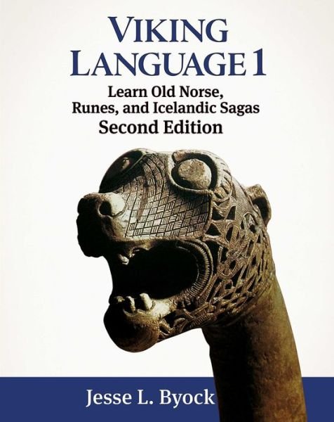Cover for Jesse L. Byock · Viking Language 1 - Viking Language Old Norse Icelandic Series (Pocketbok) (2013)
