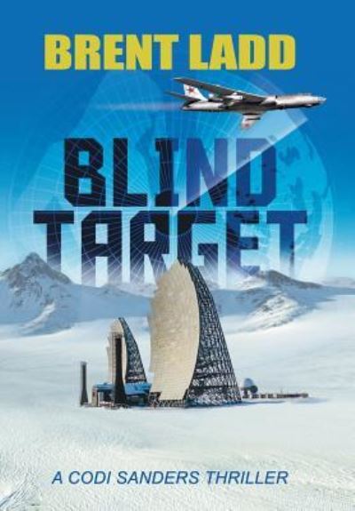 Cover for Brent Ladd · Blind Target (Hardcover Book) (2019)