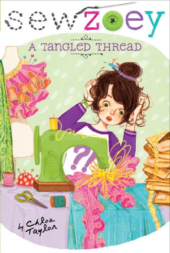 Cover for Chloe Taylor · A Tangled Thread (Sew Zoey) (Hardcover Book) (2014)