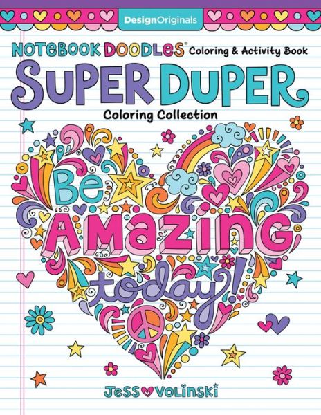 Notebook Doodles Super Duper Coloring & Activity Book - Jess Volinski - Książki - Design Originals - 9781497203440 - 6 lutego 2018