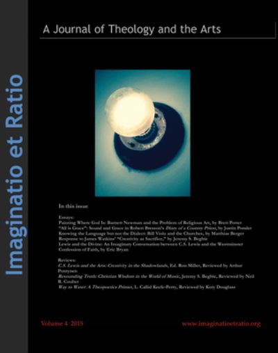 Cover for Jeff Sellars · Imaginatio Et Ratio: A Journal of Theology and the Arts, Volume 4, 2015 (Paperback Book) (2015)