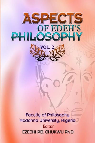 Cover for Ezechi P D Chukwu Ph D · Aspects of Edeh's Philosophy Vol. 2 (Taschenbuch) (2011)