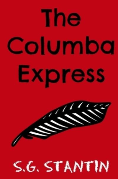 Cover for S G Stantin · The Columba Express (Paperback Book) (2015)