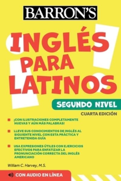 Cover for William C. Harvey · Ingles Para Latinos, Level 2 + Online Audio - Barron's Foreign Language Guides (Paperback Book) (2023)