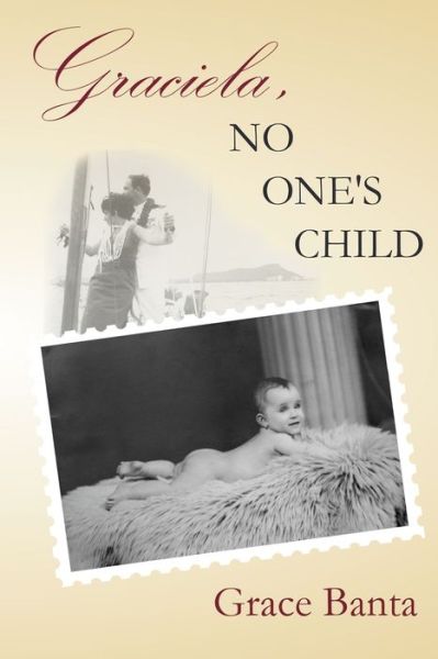 Cover for Grace Banta · Graciela, No One's Child (Paperback Book) (2016)