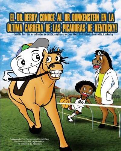 Cover for Watson Lane Elementary School · El Dr. Derby Conoce Al Dr. Dunkenstein (Paperback Book) (2015)