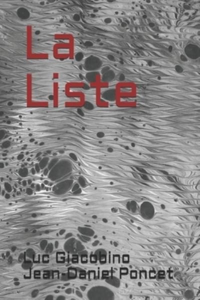 Cover for Luc Giacobino Https Jean-Daniel Poncet · La Liste (Pocketbok) (2018)