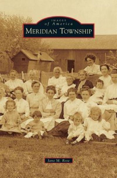 Cover for Jane M Rose · Meridian Township (Hardcover Book) (2015)