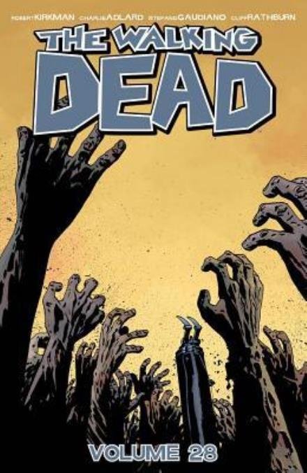 Cover for Robert Kirkman · The Walking Dead Volume 28: A Certain Doom - WALKING DEAD TP (Paperback Bog) (2017)