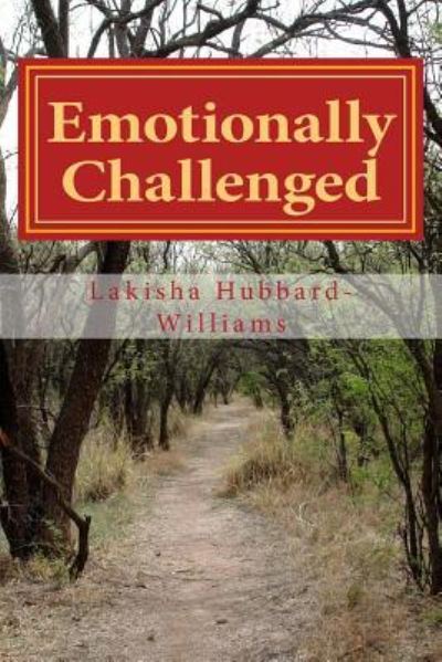 Cover for Lakisha Hubbard-Williams · Emotionally Challenged (Paperback Book) (2017)