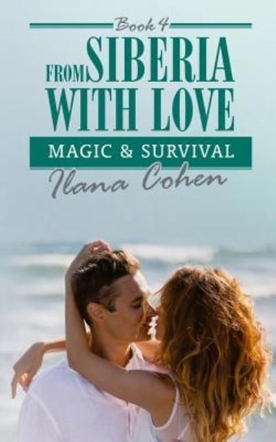 Cover for Ilana Cohen · Magic &amp; Survival (Paperback Bog) (2017)