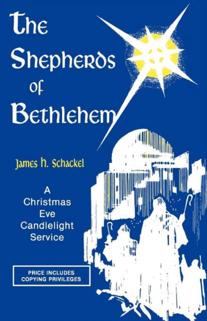 Cover for James H. Schackel · The shepherds of Bethlehem (Book) (1989)