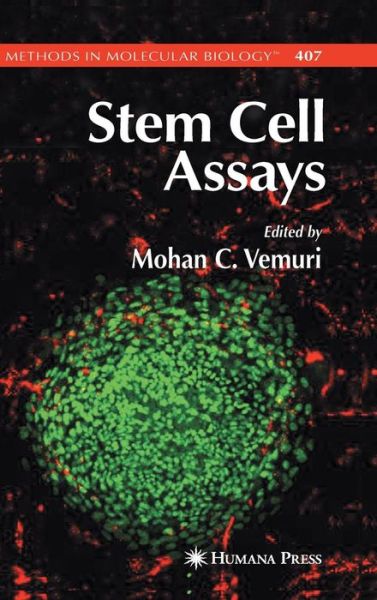 Cover for Mohan C Vemuri · Stem Cell Assays - Methods in Molecular Biology (Hardcover Book) [2007 edition] (2007)