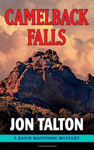 Cover for Jon Talton · Camelback Falls - David Mapstone Mysteries (Taschenbuch) (2011)