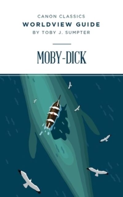 Cover for Toby Sumpter · Worldview Guide for Moby-Dick (Paperback Book) (2019)