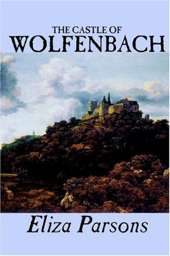 Cover for Eliza Parsons · The Castle of Wolfenbach (Paperback Bog) (2003)