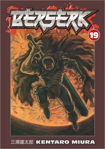 Berserk Volume 19 - Kentaro Miura - Bøger - Dark Horse Comics,U.S. - 9781593077440 - 9. oktober 2007