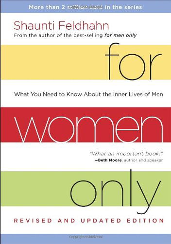 Cover for Shaunti Feldhahn · For Women Only (Revised and Updated Edition): What you Need to Know About the Inner Lives of Men (Hardcover Book) [Rev Upd edition] (2013)