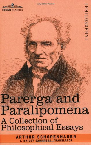 Cover for Arthur Schopenhauer · Parerga and Paralipomena: A Collection of Philosophical Essays (Paperback Book) (2007)