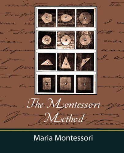 Cover for Montessori Maria Montessori · The Montessori Method - Maria Montessori (Paperback Book) (2007)