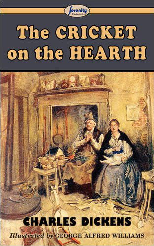 The Cricket on the Hearth - Charles Dickens - Livres - Serenity Publishers, LLC - 9781604506440 - 12 février 2009