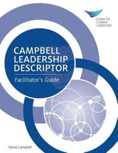 Campbell Leadership Descriptor - David Campbell - Bøger - Center for Creative Leadership - 9781604915440 - 17. oktober 2016