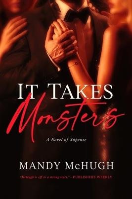 Cover for Mandy McHugh · It Takes Monsters (Paperback Book) (2023)