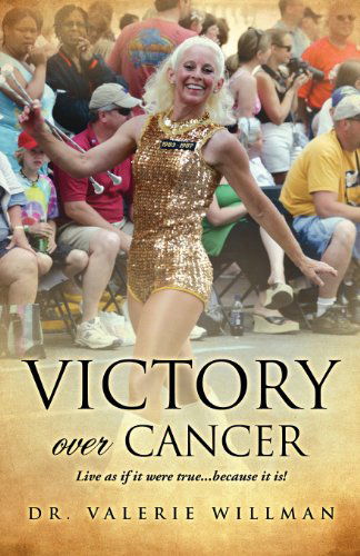 Cover for Valerie Willman · Victory over Cancer (Paperback Book) (2011)