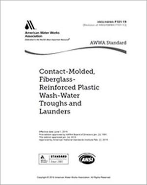 Cover for American Water Works Association · AWWA F101-19 Contact-Molded, Fiberglass-Reinforced Plastic Wash-Water Troughs and Launders (Paperback Book) (2020)