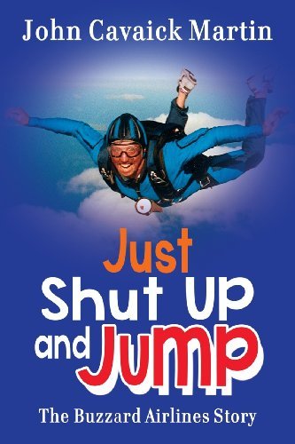 Cover for John Martin · Just Shut Up and Jump (Paperback Book) (2013)