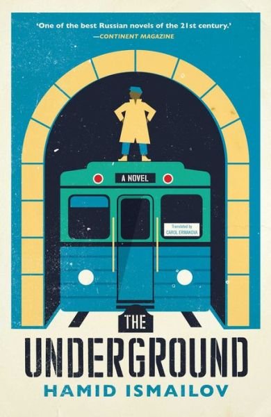 Cover for Hamid Ismailov · The Underground (Paperback Book) (2015)