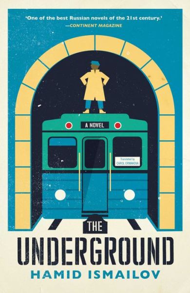 Cover for Hamid Ismailov · The Underground (Paperback Book) (2015)