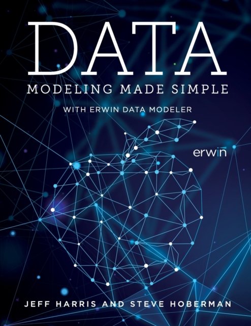 Cover for Jeff Harris · Data Modeling Made Simple with erwin DM (Taschenbuch) (2020)