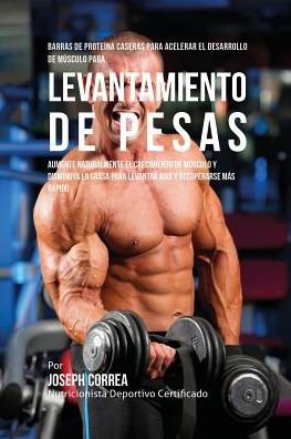 Cover for Joseph Correa · Barras De Prote Na Caseras Para Acelerar (Pocketbok) (2016)