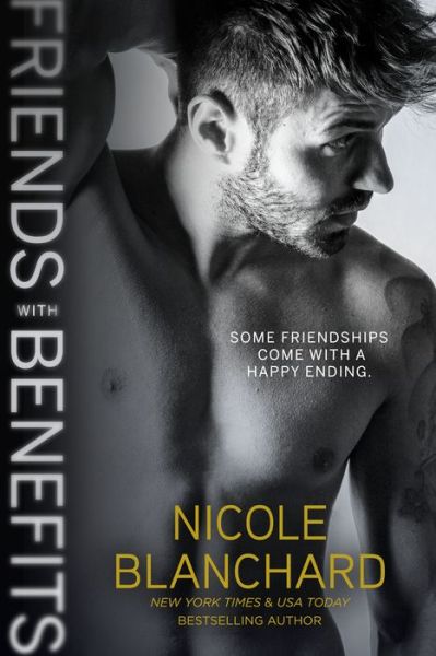 Cover for Nicole Blanchard · Friends with Benefits - Friend Zone Series (Paperback Book) (2019)