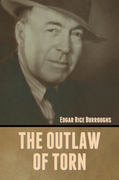 Cover for Edgar Rice Burroughs · The Outlaw of Torn (Paperback Book) (2022)