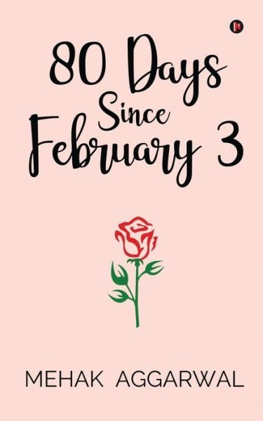 Cover for Mehak Aggarwal · 80 Days Since February 3 (Pocketbok) (2020)