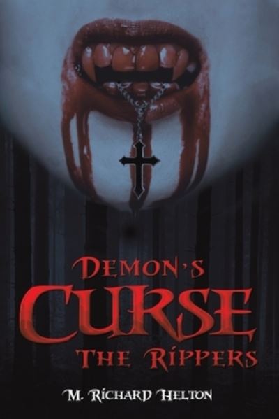 Cover for M Richard Helton · Demon's Curse - The Rippers (Paperback Book) (2022)