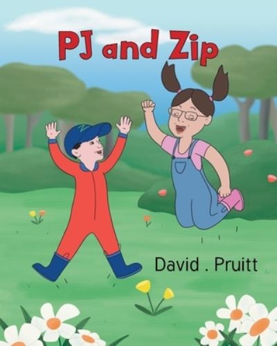 Cover for David Pruitt · PJ and Zip (Paperback Book) (2020)